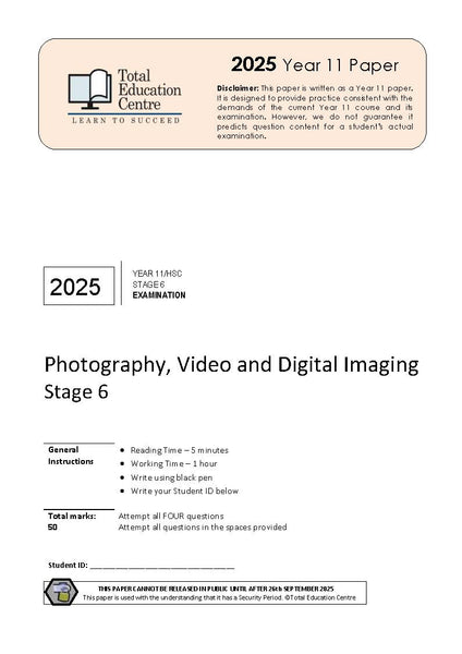 2025 Stage 6 (Yr 11/12) Photography- Video and Digital Imaging