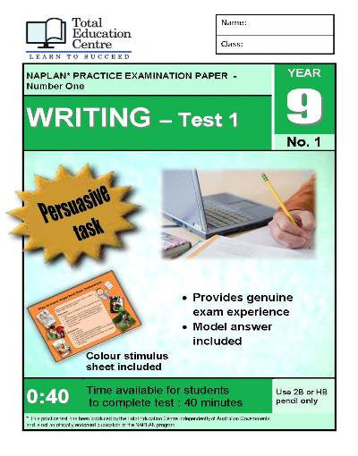 Yr 9 Practice NAPLAN Persuasive Writing Test 1